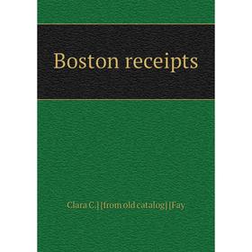 

Книга Boston receipts