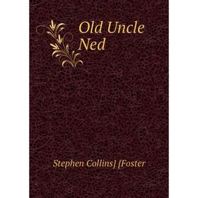 

Книга Old Uncle Ned