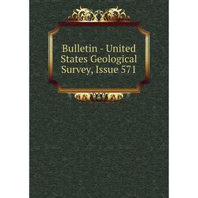 

Книга Bulletin - United States Geological Survey, Issue 571