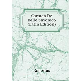 

Книга Carmen De Bello Saxonico (Latin Edition)