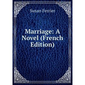 

Книга Marriage: a novel
