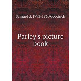 

Книга Parley's picture book