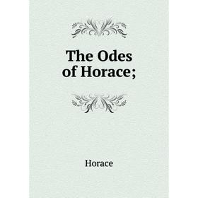

Книга The Odes of Horace