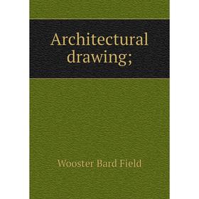 

Книга Architectural drawing