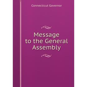 

Книга Message to the General Assembly
