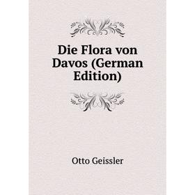 

Книга Die Flora von Davos (German Edition)