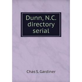 

Книга Dunn, N.C. directory serial