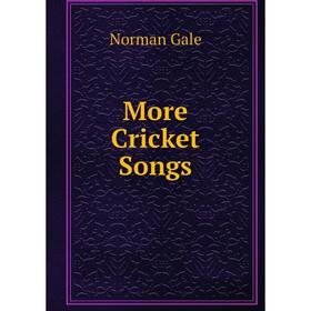 

Книга More Cricket Songs