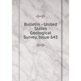 

Книга Bulletin - United States Geological Survey, Issue 643