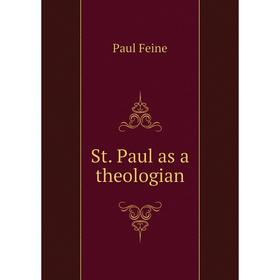 

Книга St. Paul as a theologian