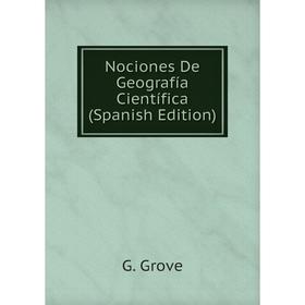 

Книга Nociones De Geografía Científica