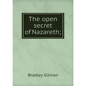 

Книга The open secret of Nazareth