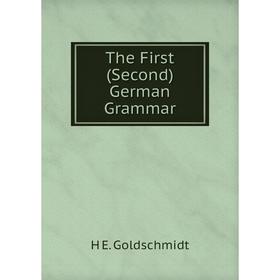 

Книга The First (Second) German Grammar