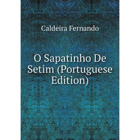 

Книга O Sapatinho De Setim (Portuguese Edition)