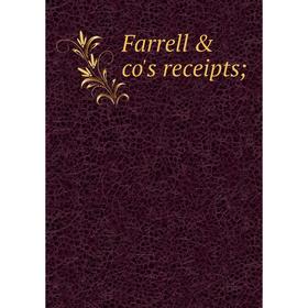 

Книга Farrell & co's receipts