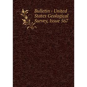 

Книга Bulletin - United States Geological Survey, Issue 567
