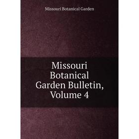 

Книга Missouri Botanical Garden Bulletin, Volume 4