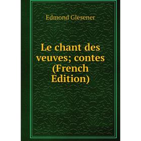 

Книга Le chant des veuves; contes