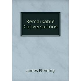 

Книга Remarkable Conversations