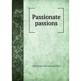 

Книга Passionate passions