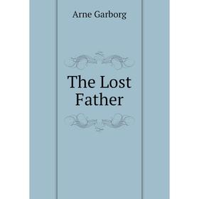 

Книга The Lost Father