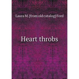 

Книга Heart throbs