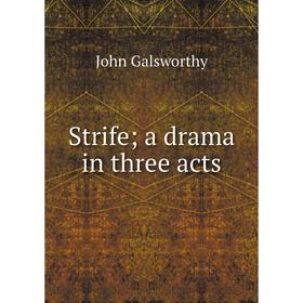 

Книга Strife; a drama in three acts
