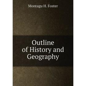 

Книга Outline of History and Geography