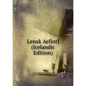 

Книга Lenzk Aefinti (Icelandic Edition)