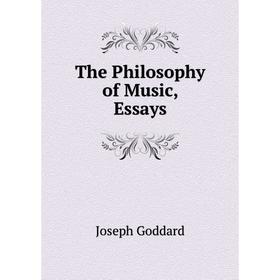 

Книга The Philosophy of Music, Essays