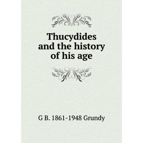

Книга Thucydides and the history of his age