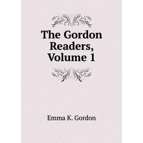 

Книга The Gordon Readers, Volume 1