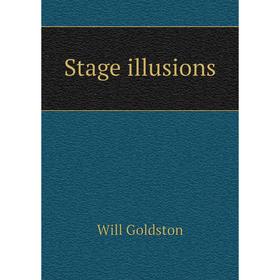 

Книга Stage illusions