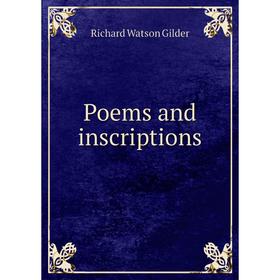 

Книга Poems and inscriptions
