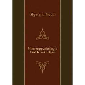 

Книга Massenpsychologie Und Ich-Analyse