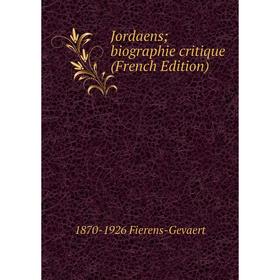 

Книга Jordaens; biographie critique