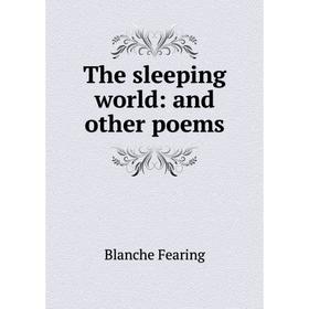 

Книга The sleeping world: and other poems
