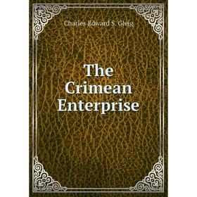 

Книга The Crimean Enterprise