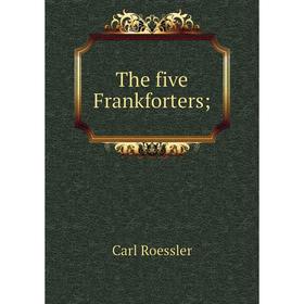 

Книга The five Frankforters