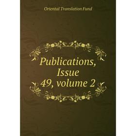 

Книга Publications, Issue 49, volume 2