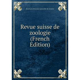 

Книга Revue suisse de zoologie (French Edition)