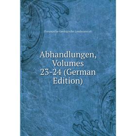 

Книга Abhandlungen, Volumes 23-24 (German Edition)