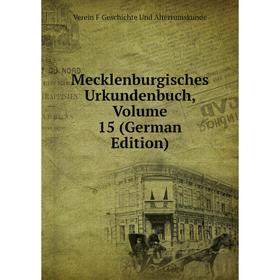 

Книга Mecklenburgisches Urkundenbuch, Volume 15