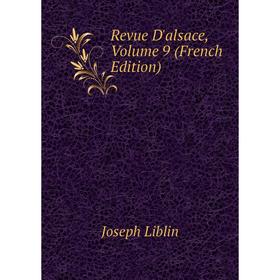 

Книга Revue D'alsace, Volume 9 (French Edition)