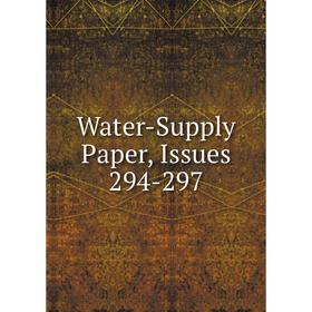 

Книга Water-Supply Paper, Issues 294-297