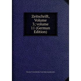 

Книга Zeitschrift, Volume 3; volume 11 (German Edition)