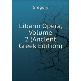 

Книга Libanii Opera, Volume 2 (Ancient Greek Edition)