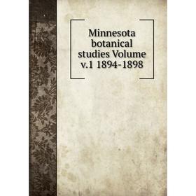 

Книга Minnesota botanical studies Volume v1 1894-1898