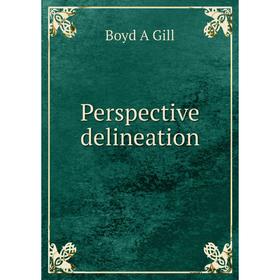 

Книга Perspective delineation