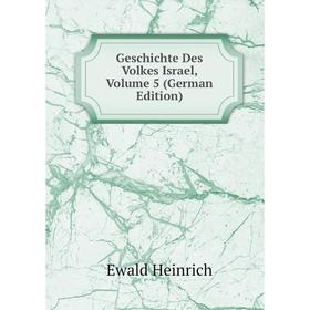 

Книга Geschichte Des Volkes Israel, Volume 5 (German Edition)